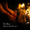 Rain is my Life、Nature Is Calling、Calming Noises - Hi-Frequency Fire & Water