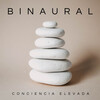Calmar la Ansiedad、Latidos Binaurales Puros、Ruido Del Sueno - Aroma Confortable