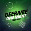 DeeRiVee - One Night (Club Mix)