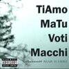 Novecento - TiAmoMaTuVotiMacchi (Explicit)