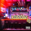 Alan Kay、Kevinjbeatz、Hipp-E、Alan-Michael Koch、Kevin Hessler、Ryini Beats - Drinking (Explicit)