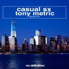 CASUAL SX、Tony Metric - Guajirito