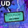 Feel Flow! - No More (Streaming Edit)