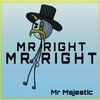 Mr Majestic - Mr Right