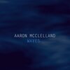 Aaron McClelland - Waves (Radio edit)