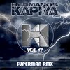 Hermanos Kapiya - Superman