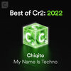 Chiqito - My Name Is Techno