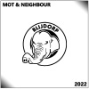 Mot、Neighbour - Blijdorp (Explicit)
