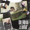 Amalfitan、andres yuma - Sin Miedo A Soñar (feat. andres yuma)