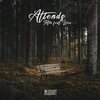 TITTO、LILIA - ATTENDS (feat. LILIA)(Explicit)