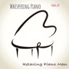 Relaxing Piano Man、Eddie Fernandez - Apertura