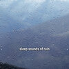 Rain for Deep Sleep、Pro Sound Effects Library、Digiffects Sound Effects Library - calm rain