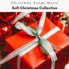 Christmas Songs Music - Soft Christmas Naps with Go Tell It on the Mountains