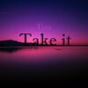 Tiza - Take It