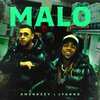 Amenazzy、Lyanno、Jose Daniel Betances、Edgardo Rafael Cuevas Feliciano - Malo (Explicit)