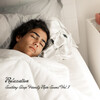 Rain In Spain、Relaxation Music Therapy、Ultimate Piano Relaxation - Very Wet Rainfall