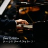 Classical New Age Piano Music、Spa Relaxation and Spa、Ultimate Piano Relaxation - Dream Piano Tone
