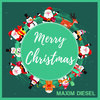 Maxim Diesel - Merry Christmas (Radio Edit)