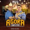 Pedro Paulo & Alex - Agora Completou