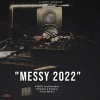 K*ners、brittany、Kardinal Offishall《Messy 2022 (Explicit)》[MP3/LRC]