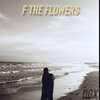 OGX - F the Flowers (Explicit)