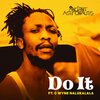 Ancient Astronauts、C Wyne Nalukalala - Do It