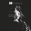 A2B、danny d - Gased Up (feat. Danny D)
