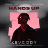 Kevcody、Dopebwoy - Hands Up (feat. Dopebwoy)
