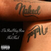 Nicknack、TheRealShayRosa - Naked (Explicit)