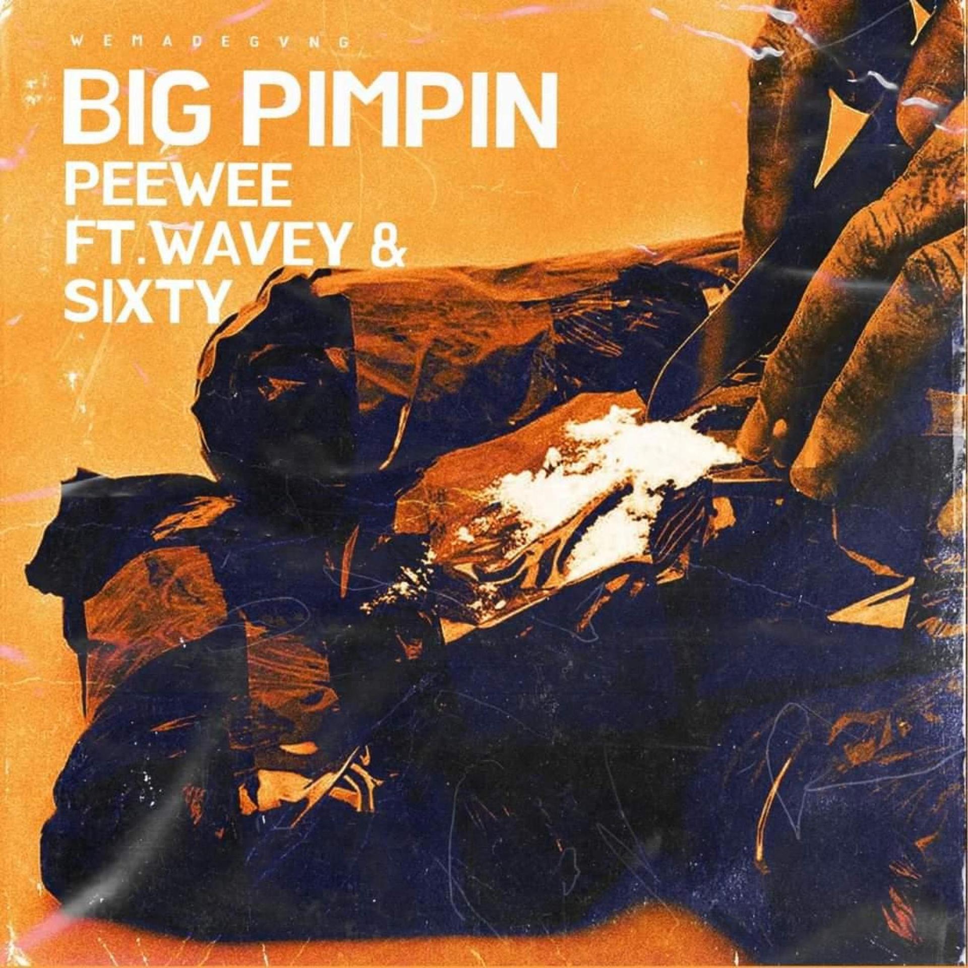 Wavxy - Big pimping (Explicit)