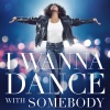 Whitney Houston、P2J《I Wanna Dance With Somebody (Who Loves Me)》[MP3/LRC]