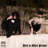 Maybe tomorrow、Shiki XO - Hell Is Other People (Explicit)