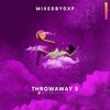 Dxp - Throw Away 5 (Explicit)