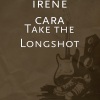 Irene Cara《Take the Longshot》[MP3/LRC]