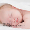 Sleeping Music for Babies、Greatest Kids Lullabies Land、Baby Sleepy Sound - Background Music for Concentration