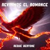 Reque、Bertone - Revivimos el Romance (Explicit)