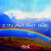 Mayk、Sense - I Still Want