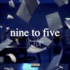 Johnny Lopez - Nine to Five (Explicit)