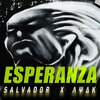 LCDK、salvador - Esperanza (Explicit)