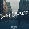 Busy Signal、DJ Tropical - Doh Dweet