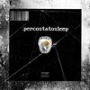 Travis Galette、WATSON - Percostatosleep (Explicit)