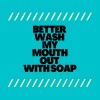 DJ Fronteo《Better Wash My Mouth Out With Soap (Remix)》[MP3/LRC]