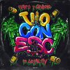 Loyaltty、Wapo & Givens - Vio Con Eso (Explicit)