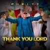 Purity - Thank You Lord