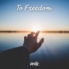 Eyxi - To Freedom