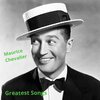 maurice chevalier - Donnez-moi la main, mam'zelle