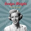 evelyn knight - Bidin' My Time