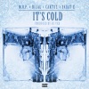 Caktuz、M.O.P.、Sadat X、Bilal《It's Cold (Explicit)》[MP3/LRC]