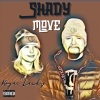 Rogue Lucky、SHADY - Move (feat. Rogue Lucky)(Explicit)