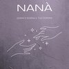 Nanà - Dormi e sogna il tuo domani